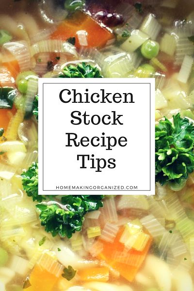 Chicken Stock Recipe Ticks - Homemaking Organized