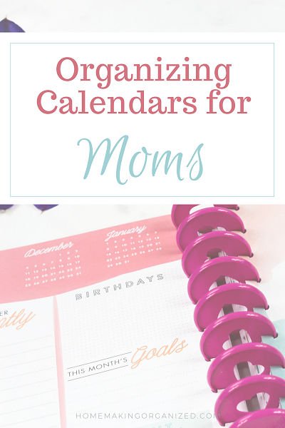 To keep your home life organized use a mom calendar and/or planner to track appointments, to do's, and even little notes you want to keep track of.