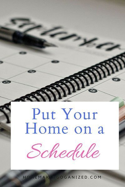 Put Your Home on a Schedule