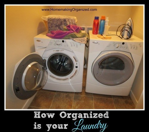 How to do Laundry the Organized Way and Stay Sane