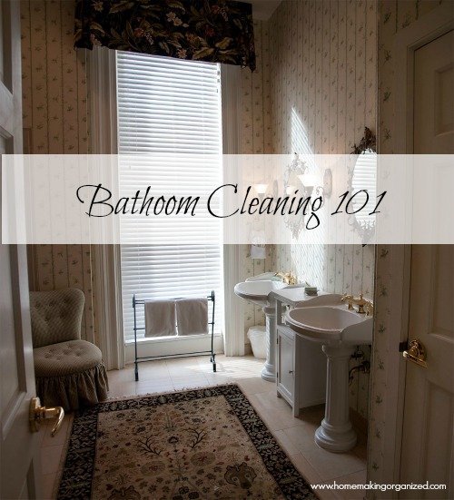Bathroom Cleaning 101