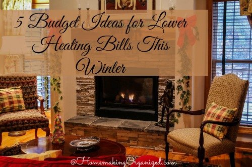 5 Budget Ideas for Lower Heating Bills This Winter