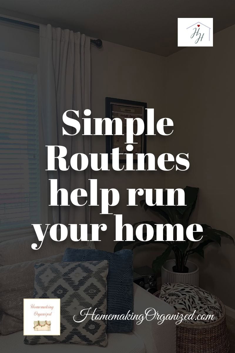 Simple routines for the home