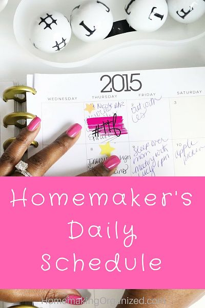 A Homemakers Daily Schedule : 3 Steps for Less Chaos