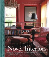 Novel Interiors: Living in Enchanted Rooms Inspired by Literature a Book Review