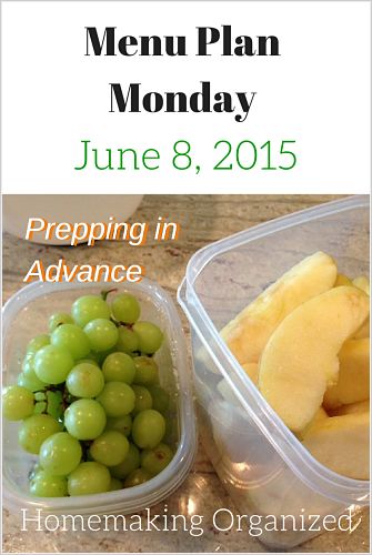 Monday Menu Plan for June 8, 2015