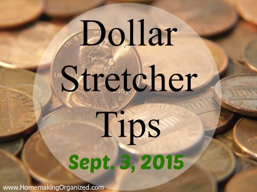 Dollar Stretcher Tips for September 3, 2015