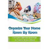 Organize Your Home Room By Room 