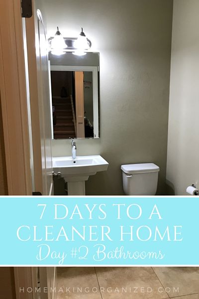 The Bathrooms – Day 2 – 7 Days to a Cleaner Home