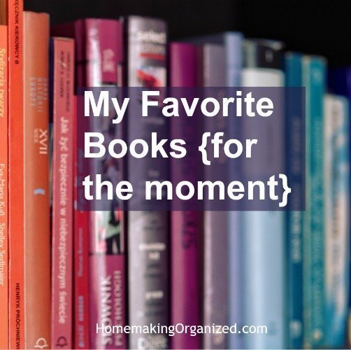 My Favorite Books {for the moment} January 2016