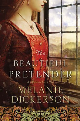 The Beautiful Pretender by Melanie Dickerson a Litfuse Book Review