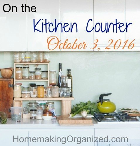 On the Kitchen Counter Week of October 3, 2016
