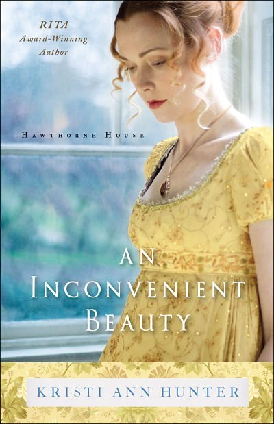 An Inconvenient Beauty by Kristi Ann Hunter {Book Review}