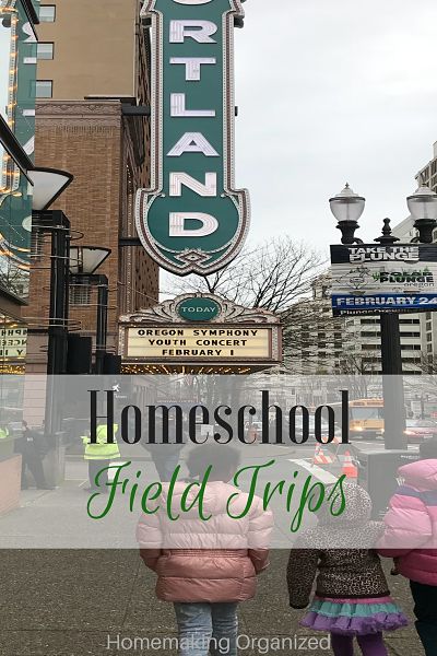 Get going and do some field trips in your homeschool - Homemaking Organized