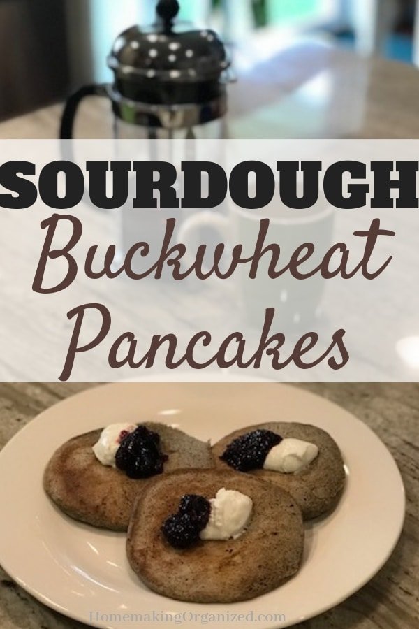 Sourdough Buckwheat Pancakes – 52 Weeks of Fresh Breakfast Ideas – Week 2