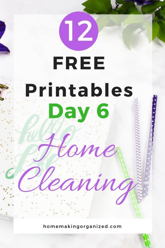 Day 6 is A List of Free Home Cleaning Printables Day 6!!!