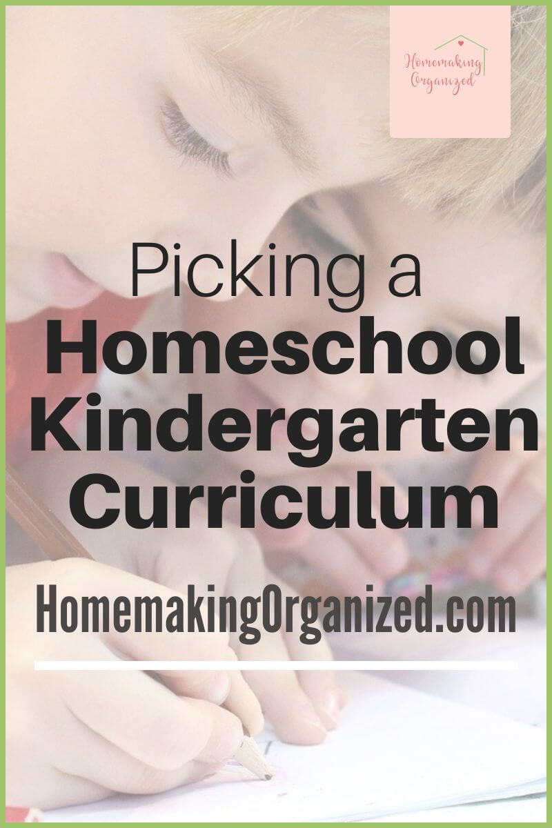 Picking a Homeschool Kindergarten Curriculum.