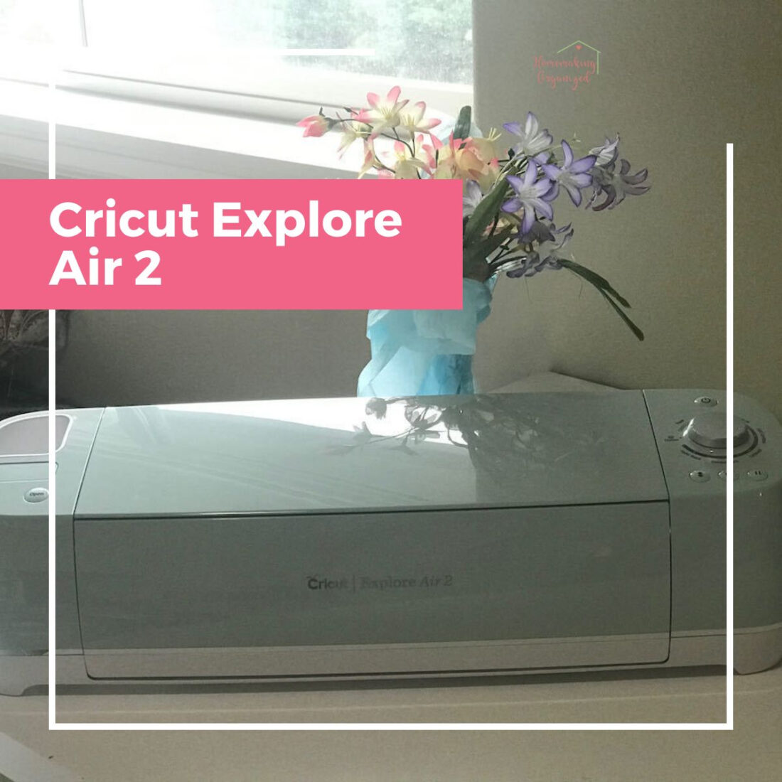 Cricut Air Explore 2 for making Greeting Cards