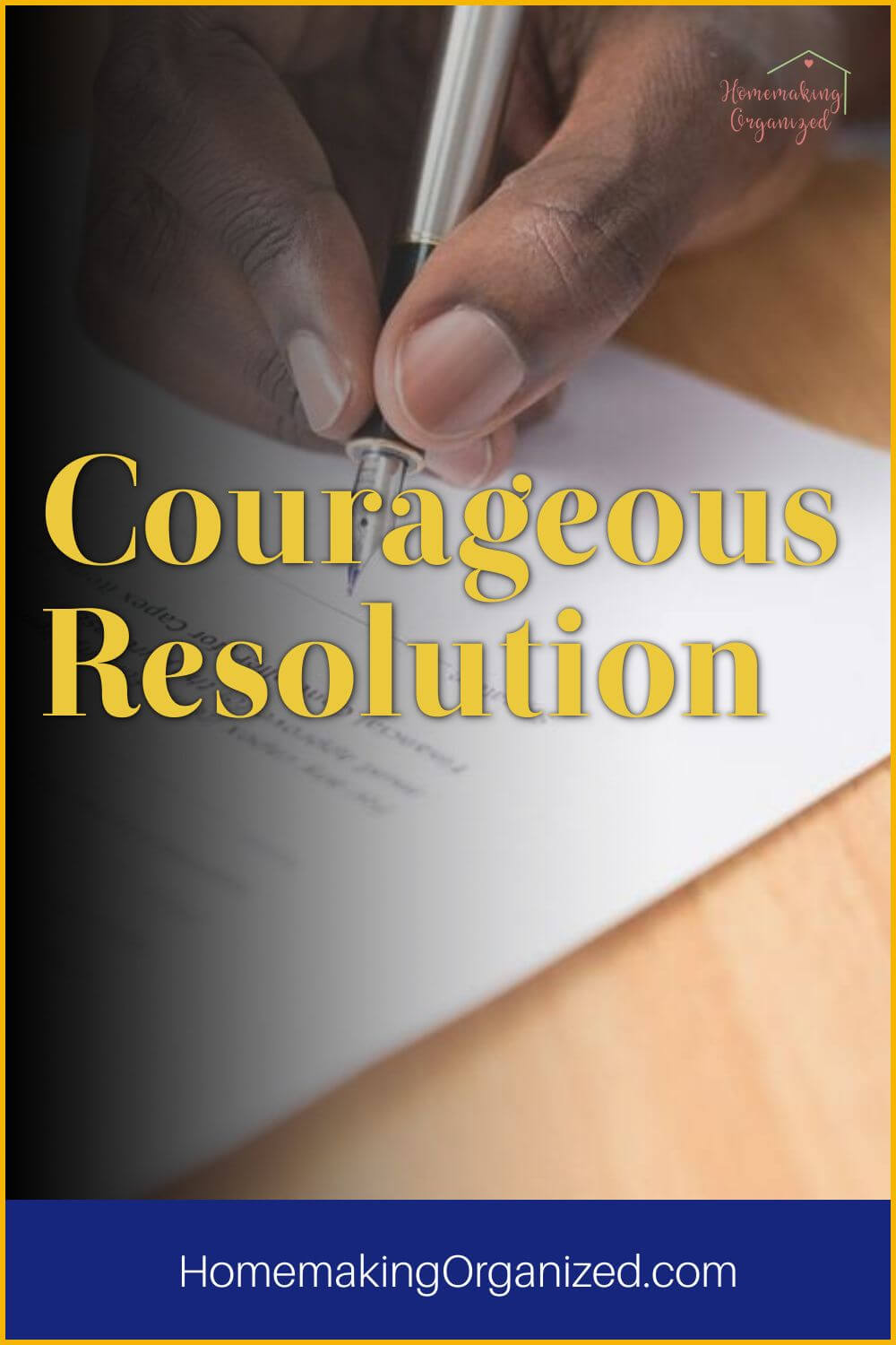 Courageous Resolution