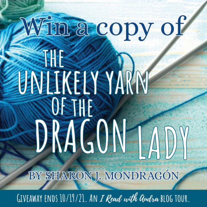 The Unlikely Yarn of the Dragon Lady by Sharon Mondragon {Book Review}