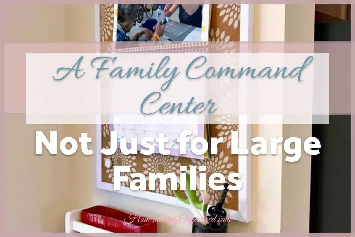 Family Command Center up on a wall.